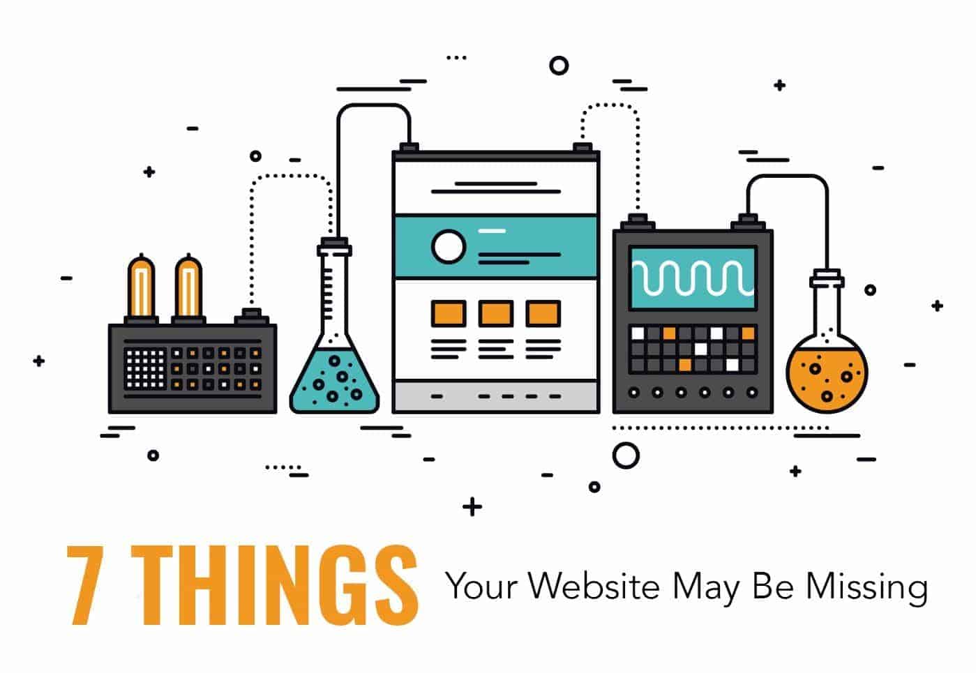 7 Things Your Website May Be Missing