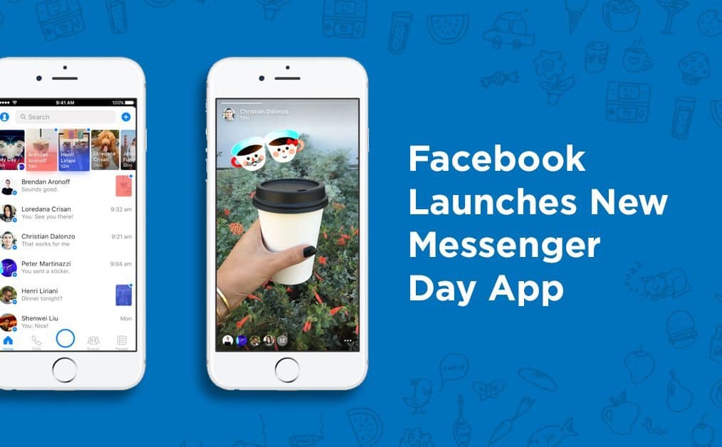 Facebook Launches New Messenger Day App