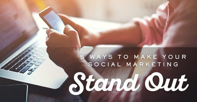 Social Marketing Stand Out