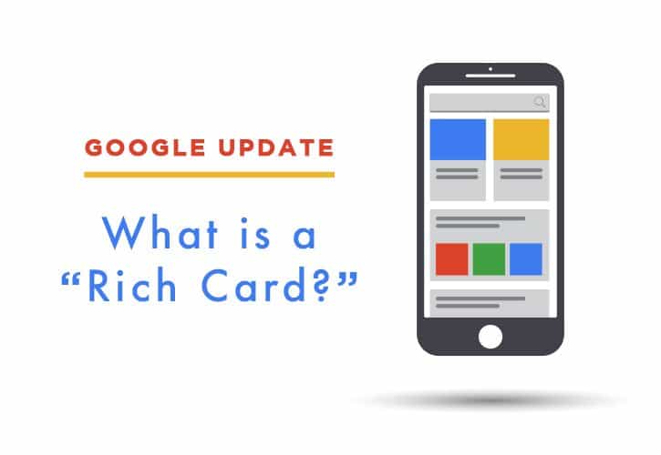 Google Update: What is a Rich Card?