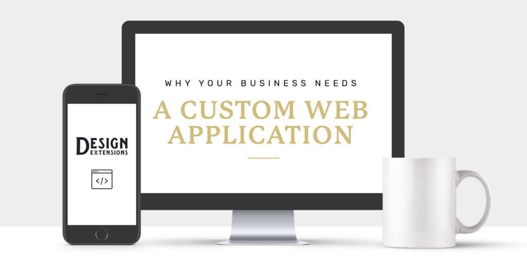Title: Why Your Business Needs a Custom Web Application