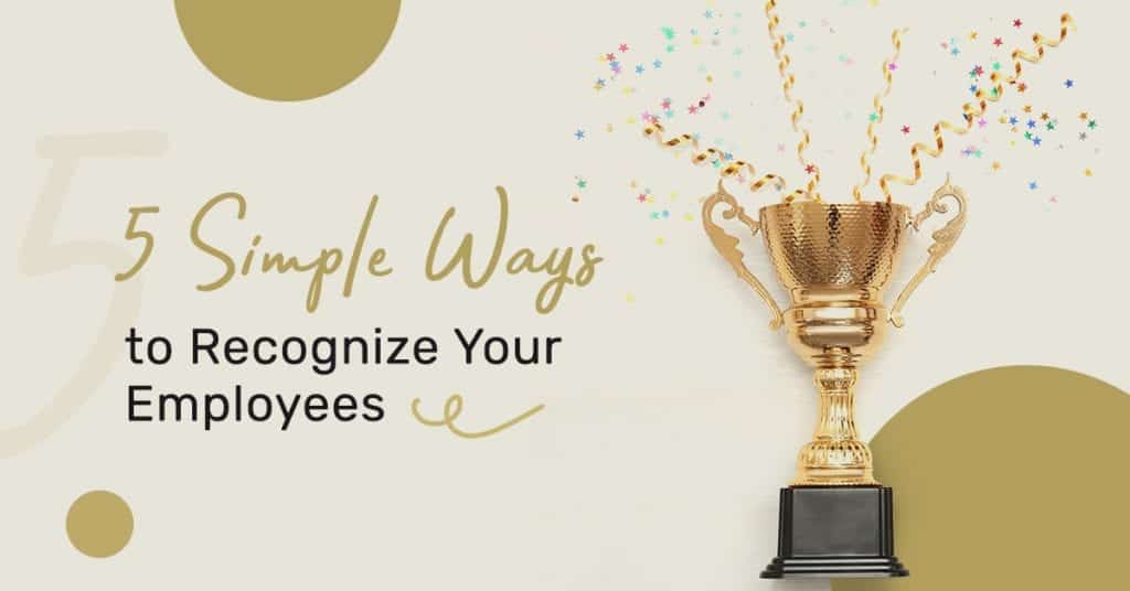 Title: 5 Simple Ways to Recognize Your Employees